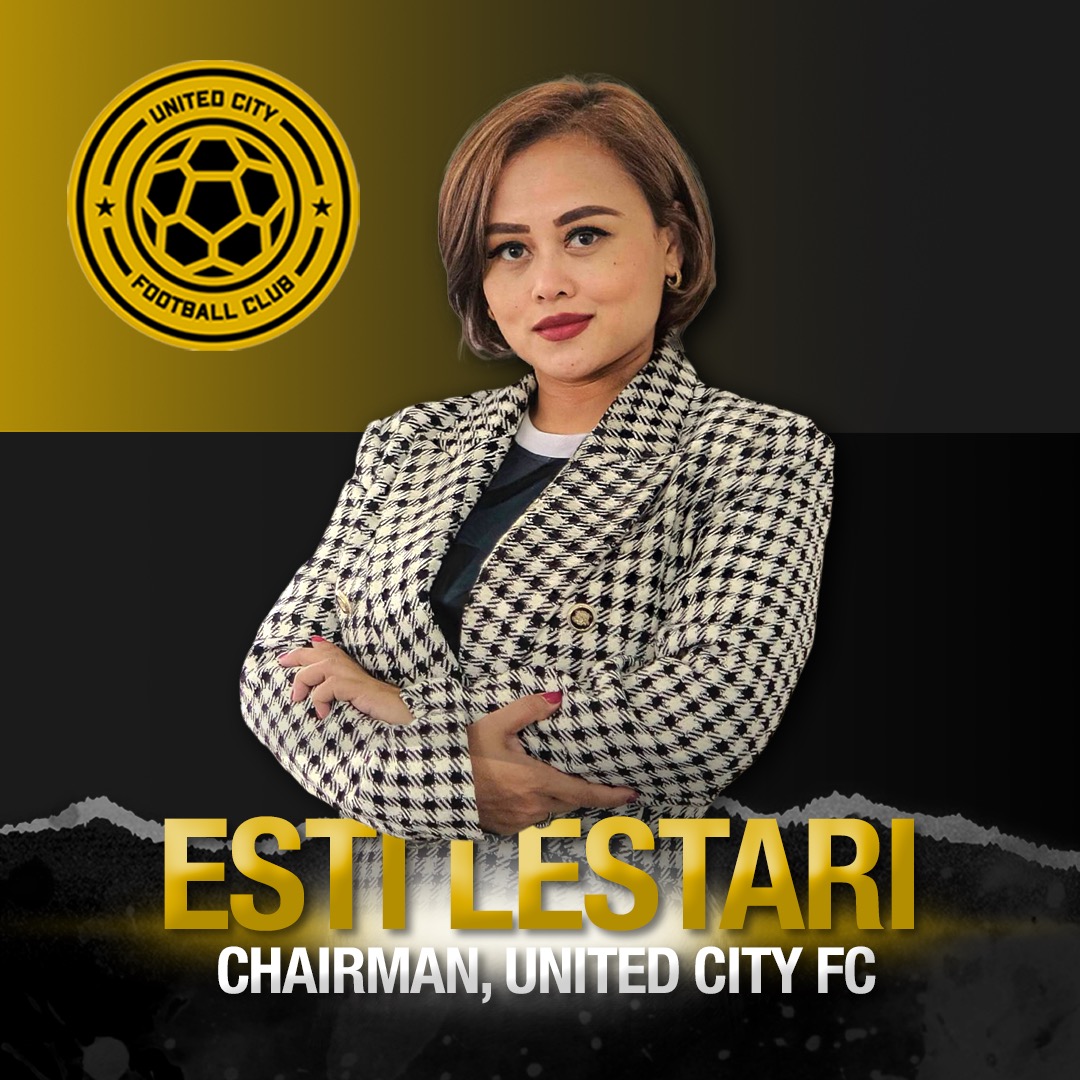 Esti Lestari Appointed Chairman of United City FC